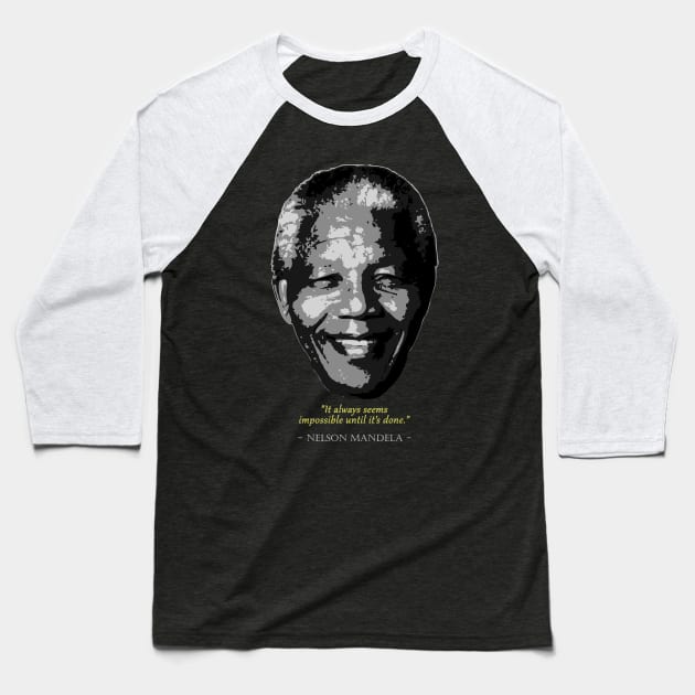 Nelson Mandela Quote Baseball T-Shirt by Nerd_art